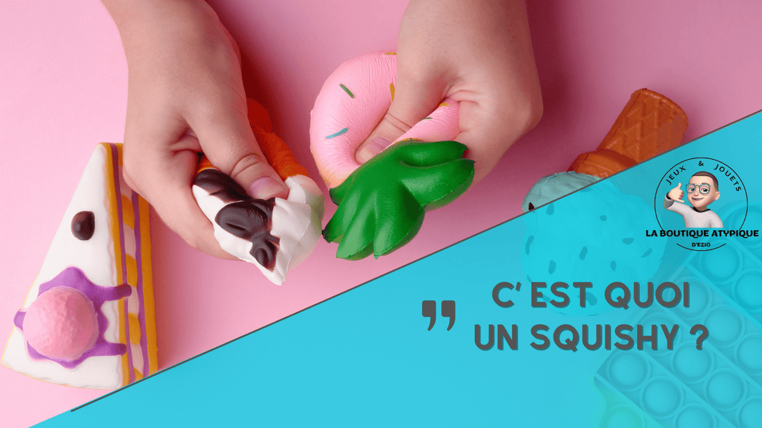 C'est quoi un squishy?